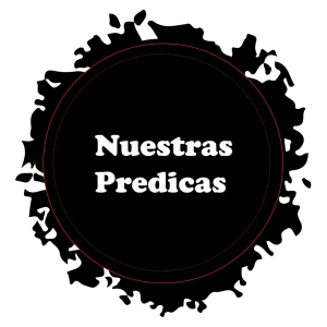 Segmento Iglesia cristiana Vida Plena internacional - Nuestras Predicas